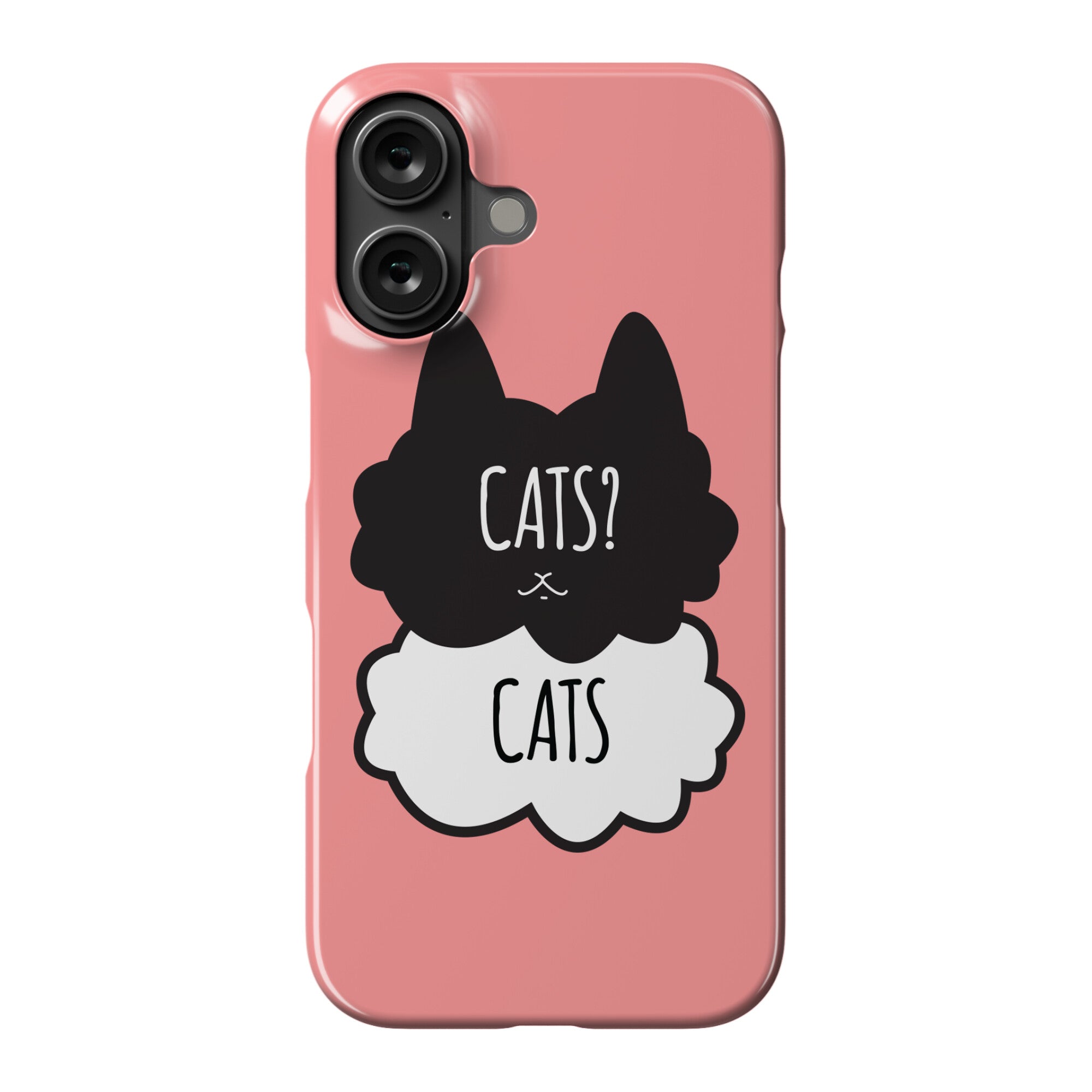 Cats? Cats Phone Case